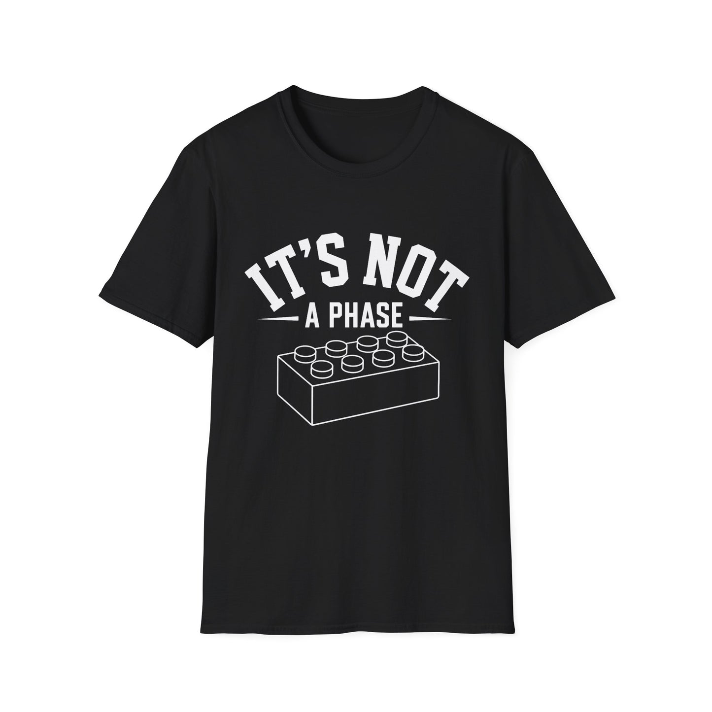 It’s not a phase - Unisex Softstyle 
T-Shirt