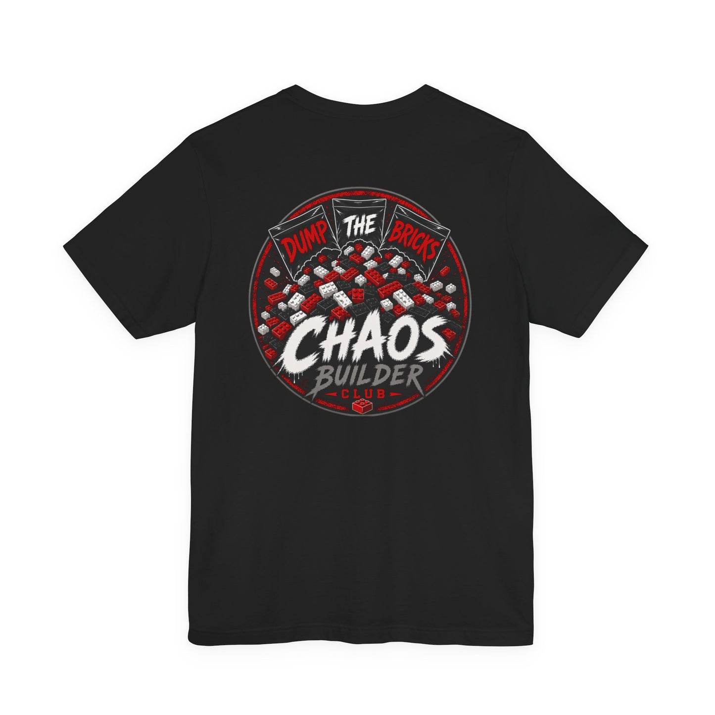 Chaos Builder T‑Shirt — “Dump The Bricks” CBC Pocket & Back Graphic