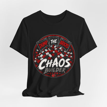 Chaos Builder T‑Shirt — "Dump The Bricks" LEGO Builder Humor Tee