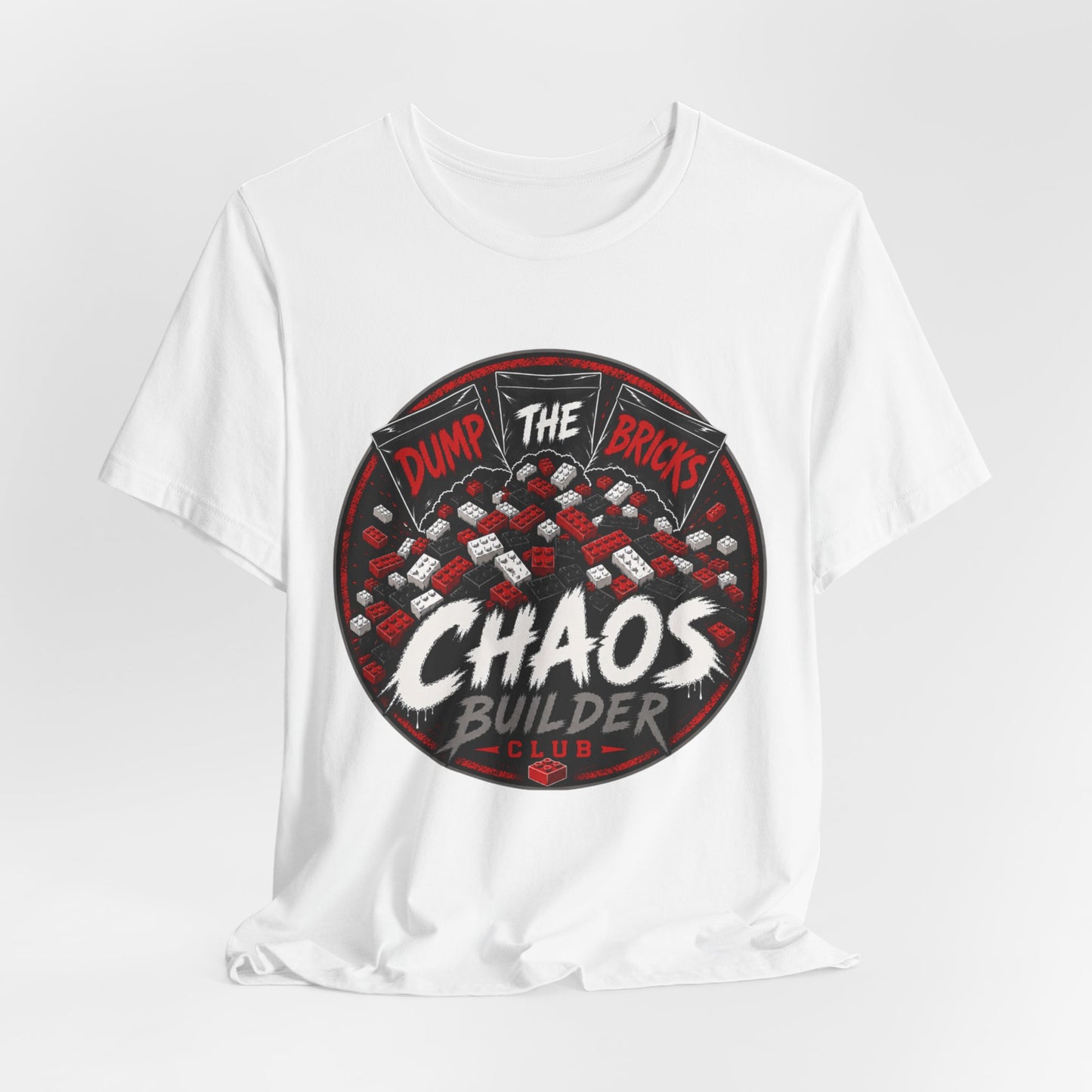 Chaos Builder T‑Shirt — "Dump The Bricks" LEGO Builder Humor Tee
