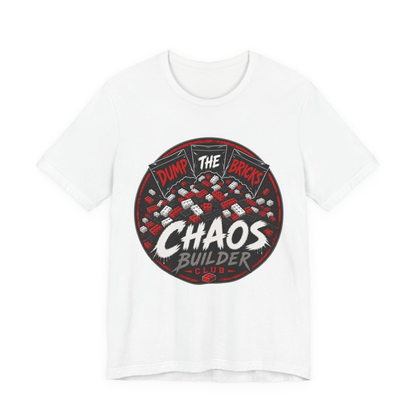 Chaos Builder T‑Shirt — "Dump The Bricks" LEGO Builder Humor Tee